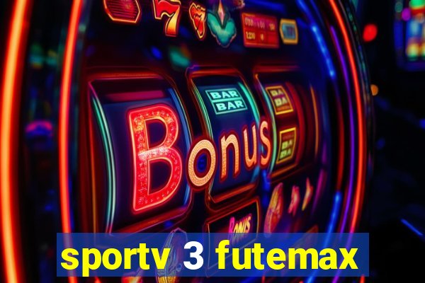 sportv 3 futemax